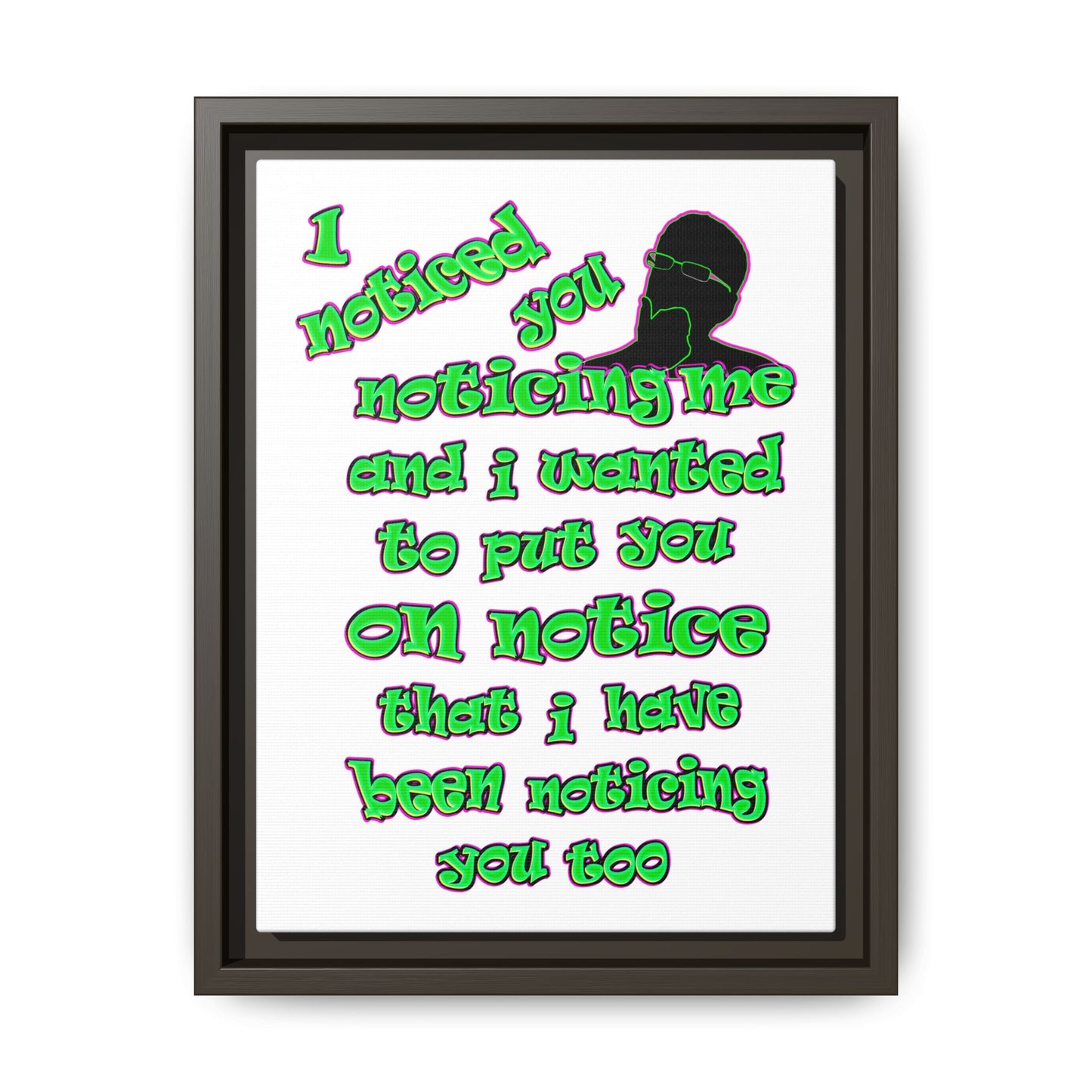 noticed you noticing - framed canvas art (white)