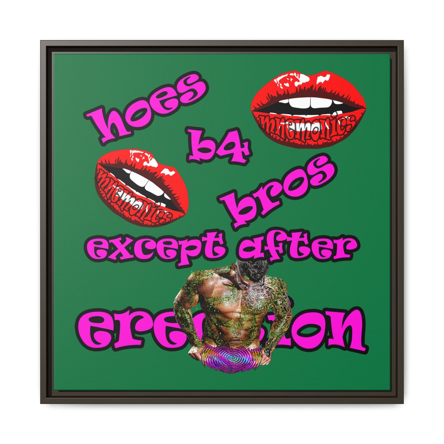 hoes b4 bros - framed canvas art (dark green)