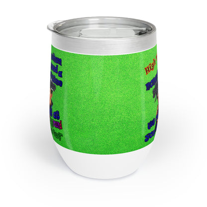 high noon - Chill Wine Tumbler (green turf)