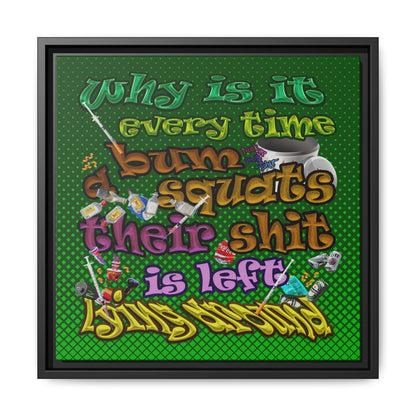 the bum's shit - framed canvas art (logo green)