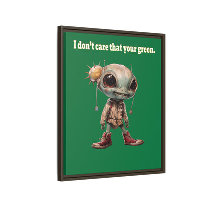 I don't care that your green - framed canvas art (dark green)
