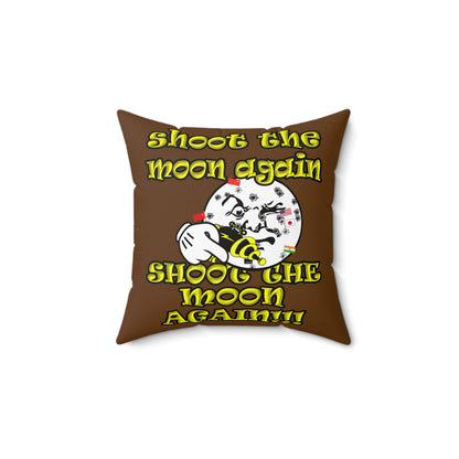 shoot the moon again - Spun Polyester Square Pillow - (brown)
