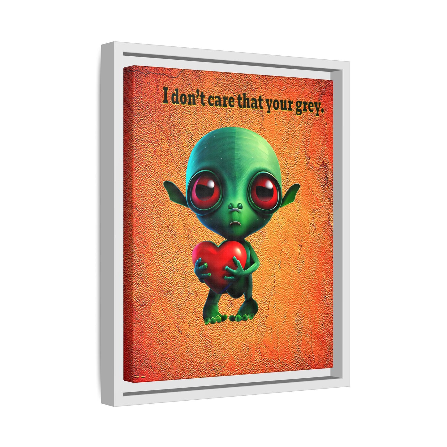 I don't care that your grey - framed canvas art (burnt orange)