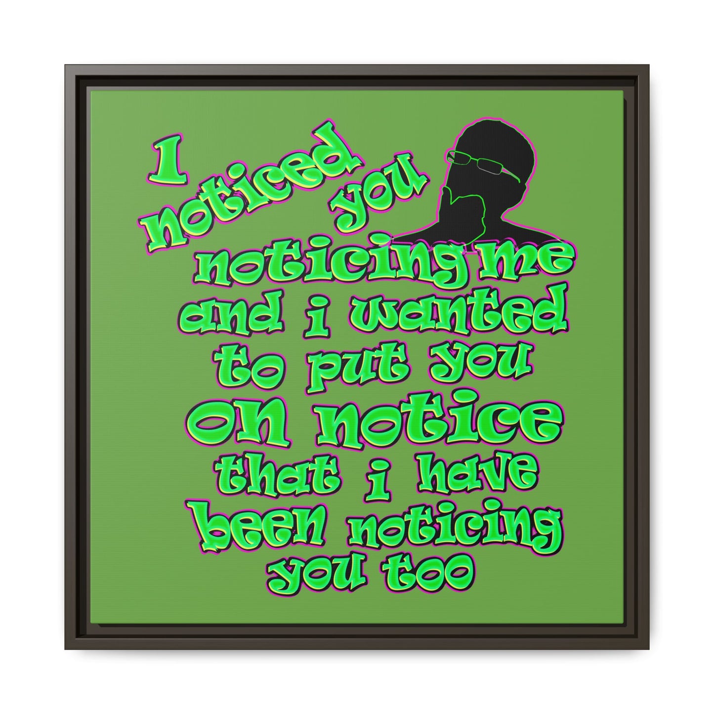 noticed you noticing - framed canvas art (green)