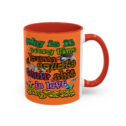 the bum's shit - Accent Mug (crusta)