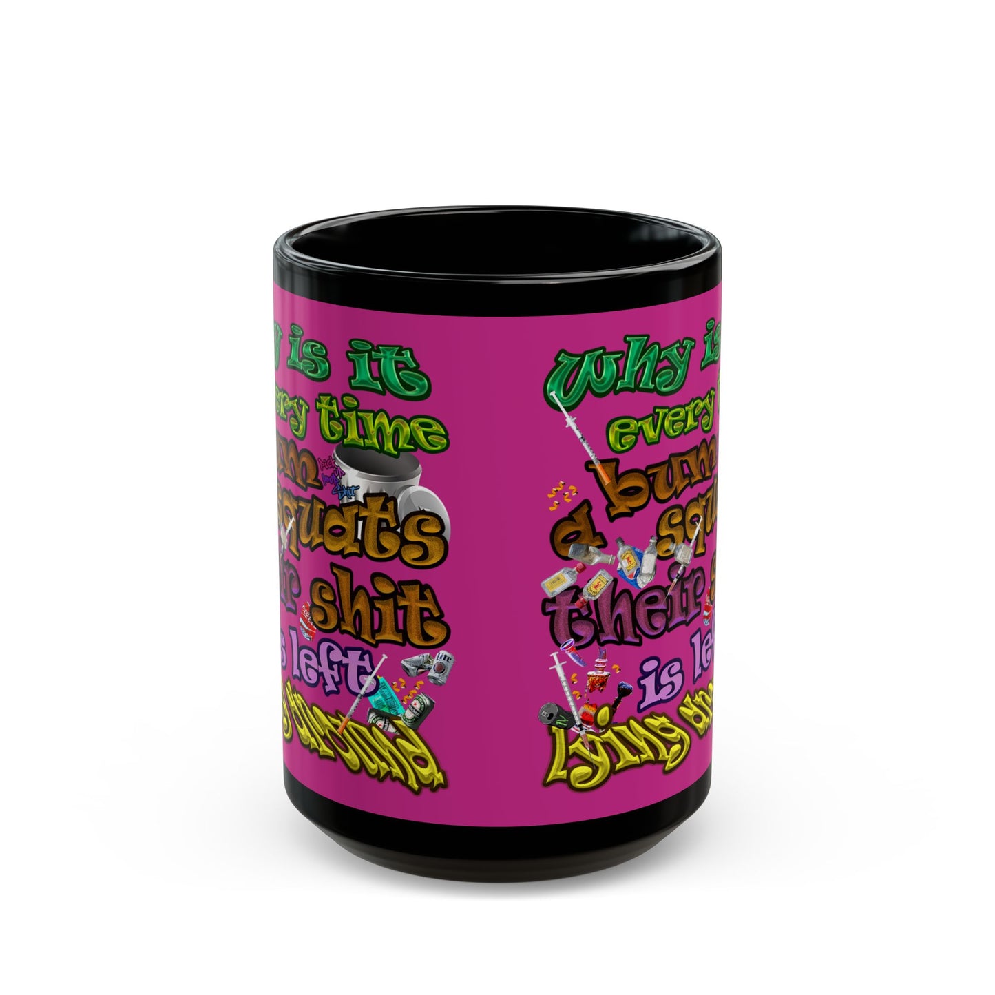the bum's shit - Black Mug (pink)