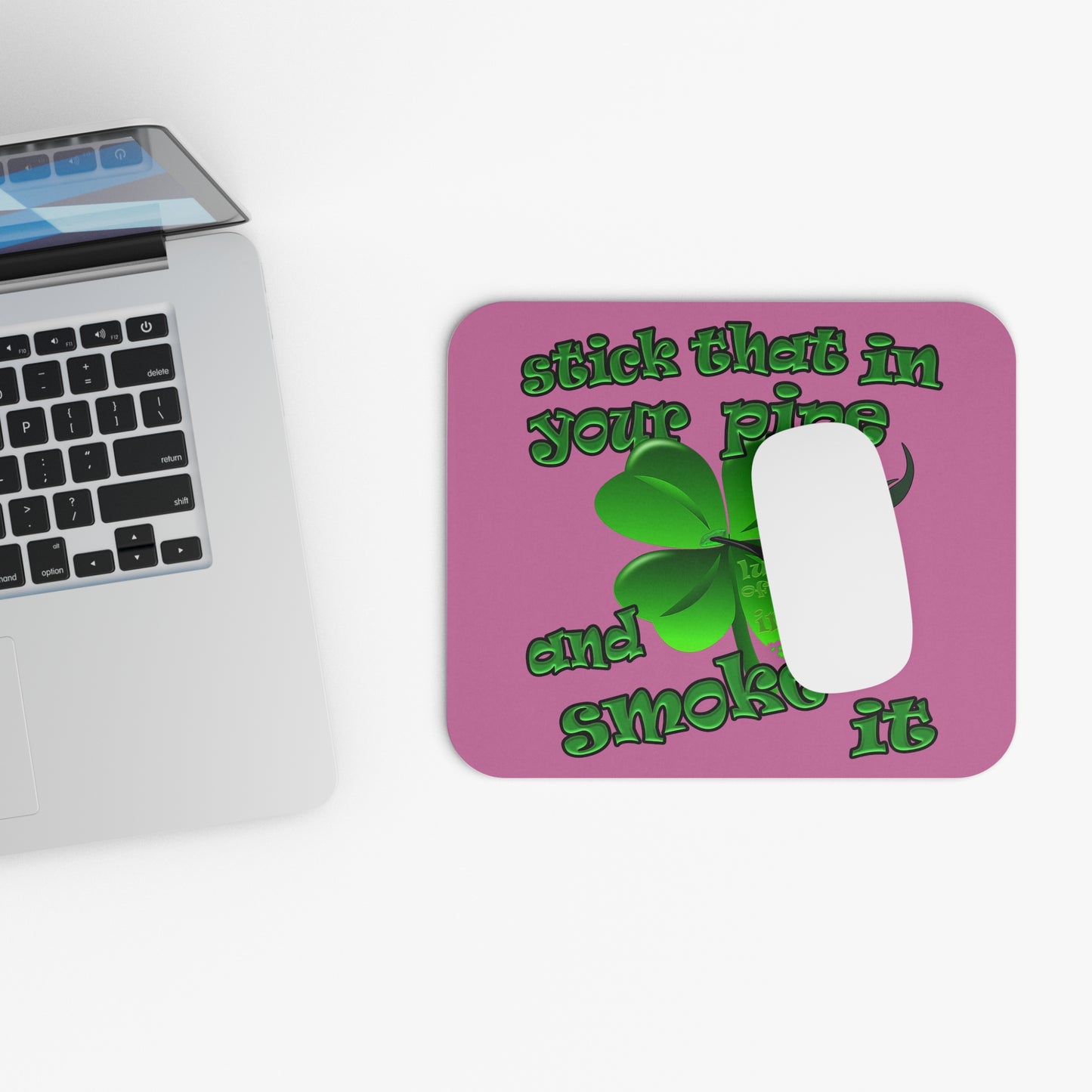 stick that in your pipe and smoke it - Mouse Pad (Rectangle) (light pink)