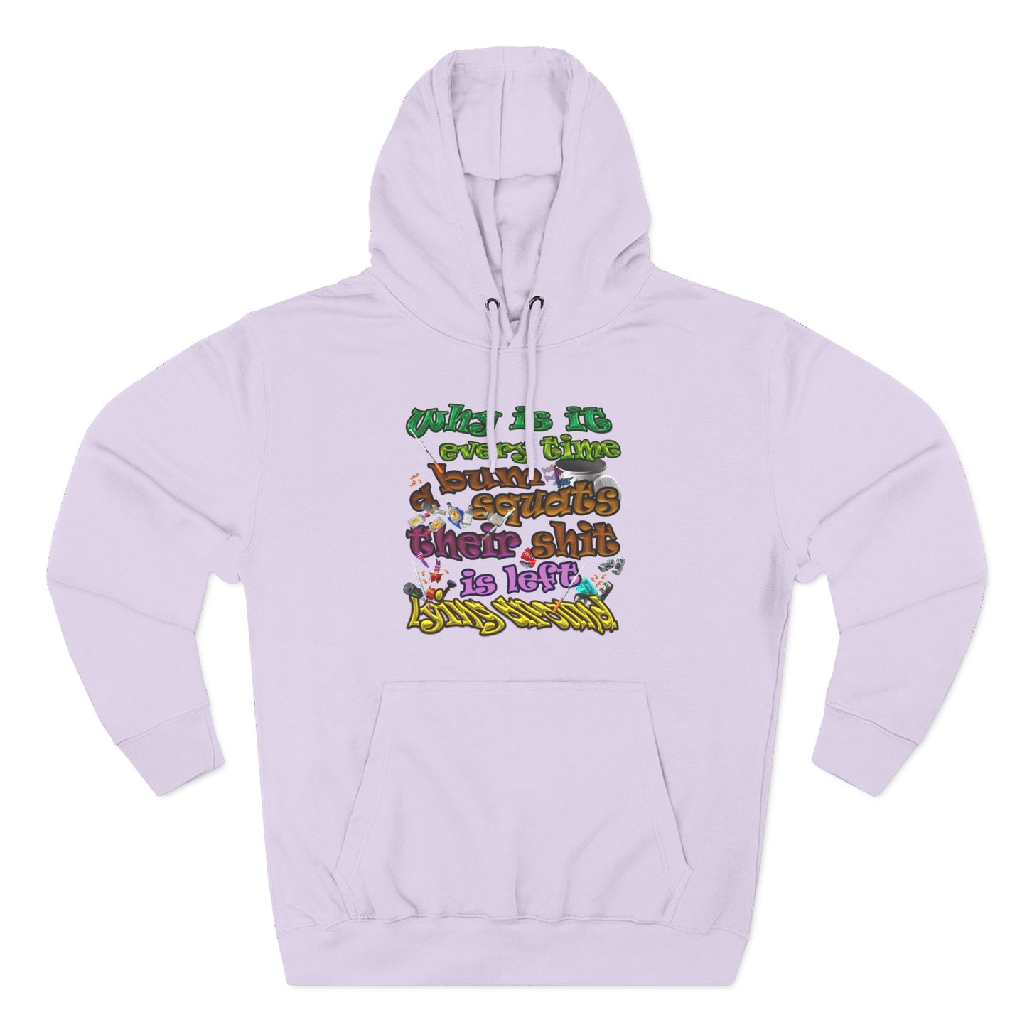 the bum's shit - Three-Panel Fleece Hoodie