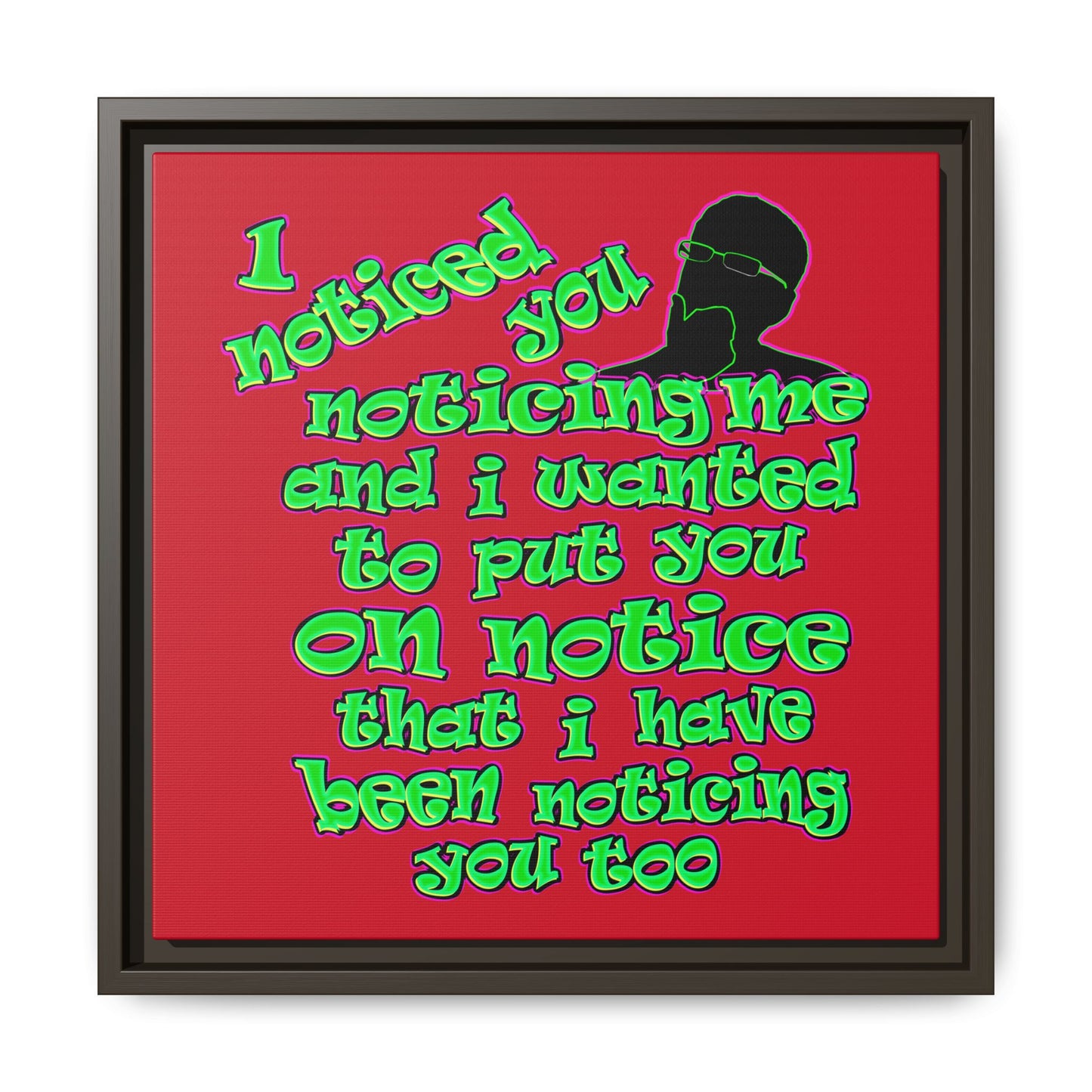 noticed you noticing - framed canvas art (dark red)