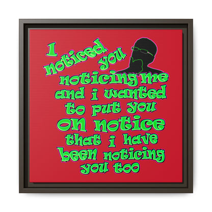 noticed you noticing - framed canvas art (dark red)