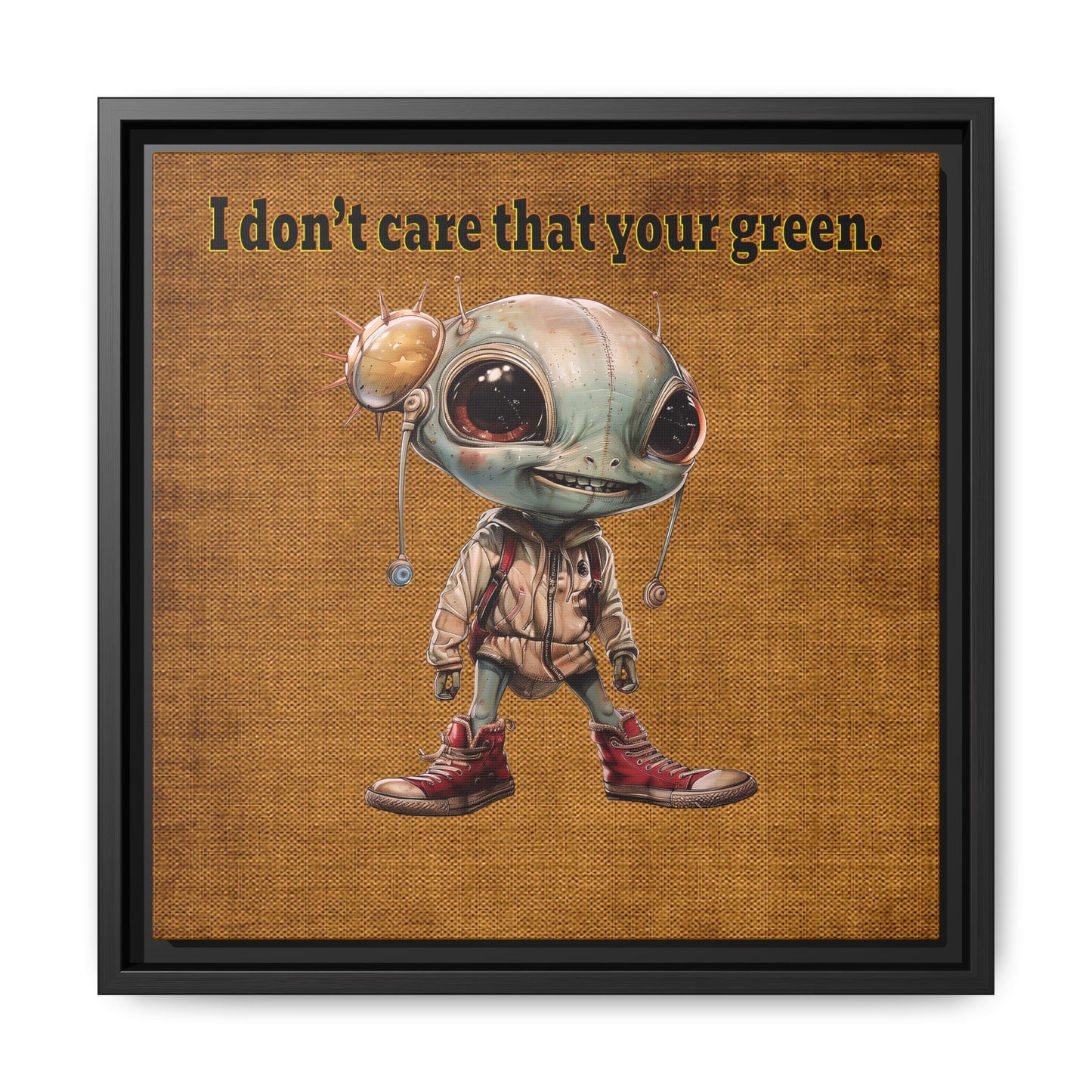I don't care that your green - framed canvas art (brown papyrus)