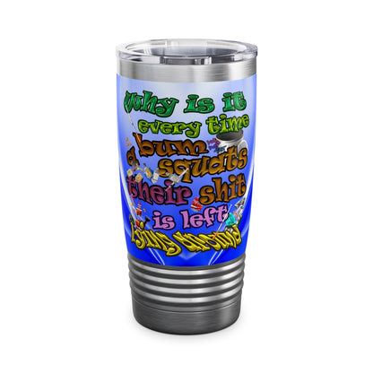 the bum's shit - Ringneck Tumbler, 20oz (blue-white wave)