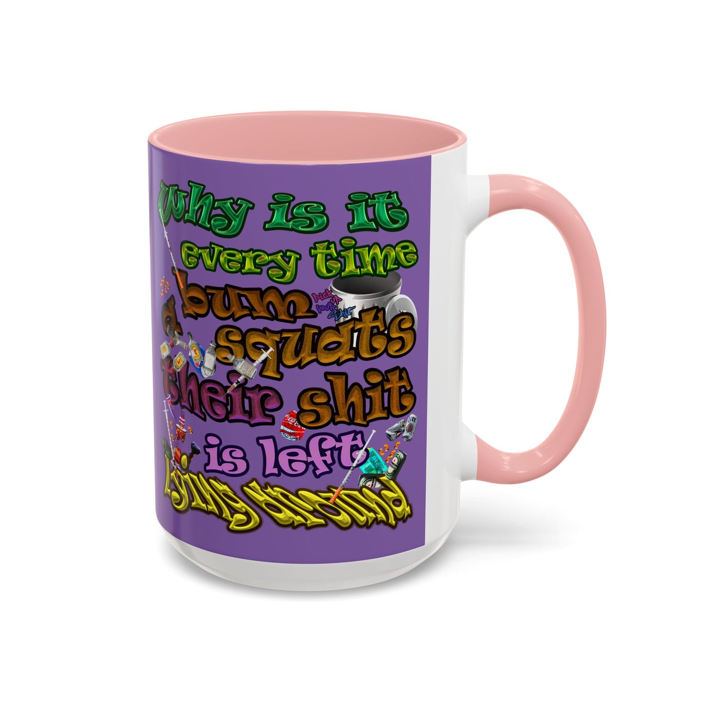 the bum's shit - Accent Mug (light purple)