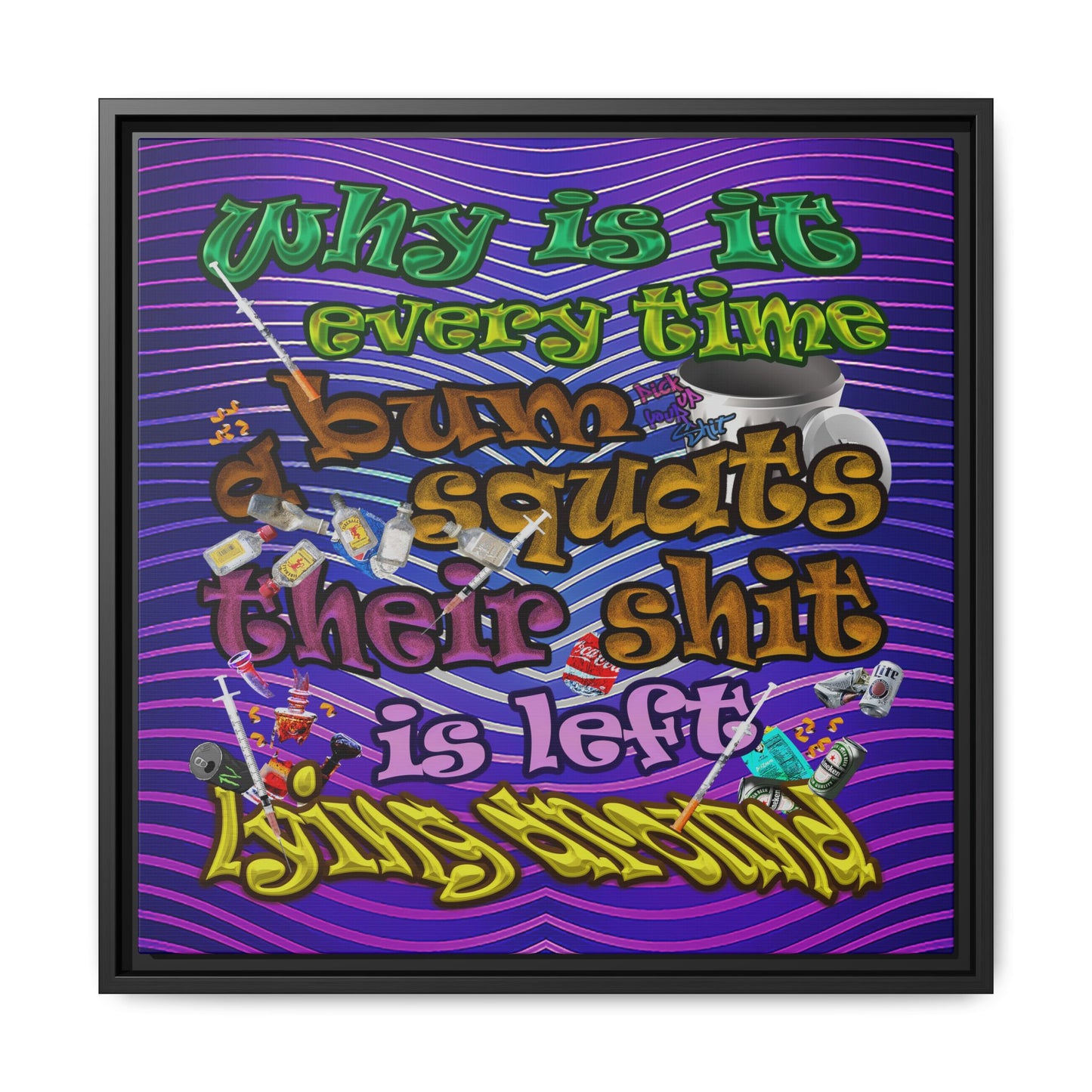 the bum's shit - framed canvas art (purple wave)