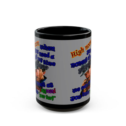 high noon - Black Mug (grey)