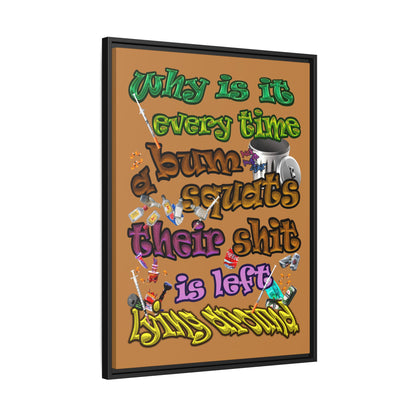 the bum's shit - framed canvas art (light brown)