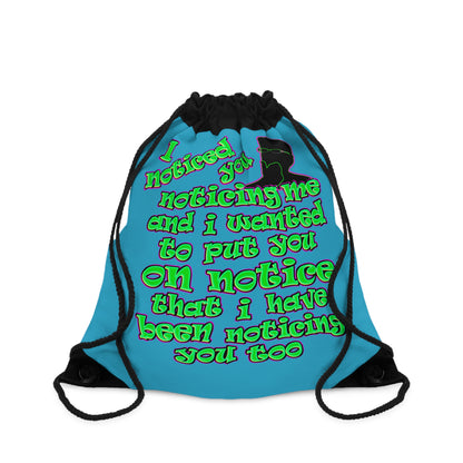 noticed you noticing - Drawstring Bag (turquoise)