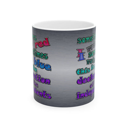 declaration of the independents - White Mug (brushed nickel)