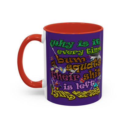 the bum's shit - Accent Mug (purple)