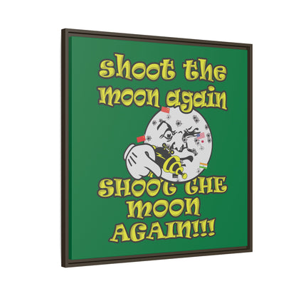 shoot the moon again - framed canvas art (dark green)