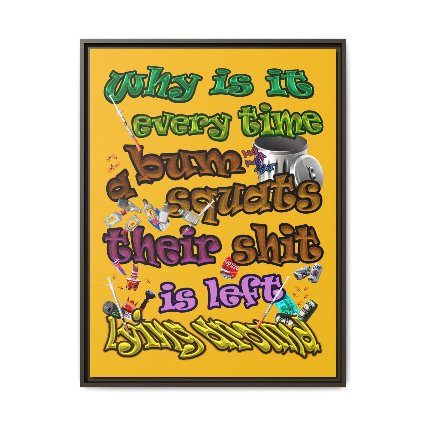 the bum's shit - framed canvas art (yellow)