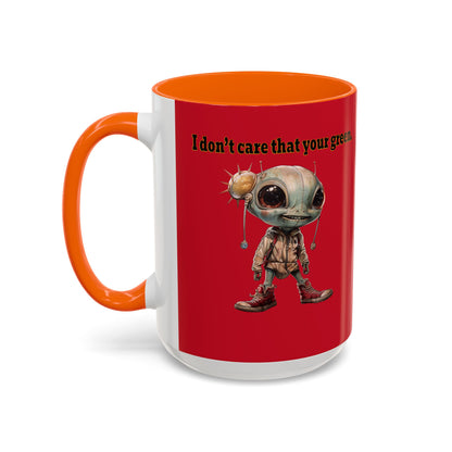 I don't care that your grey - Accent Mug (dark red)