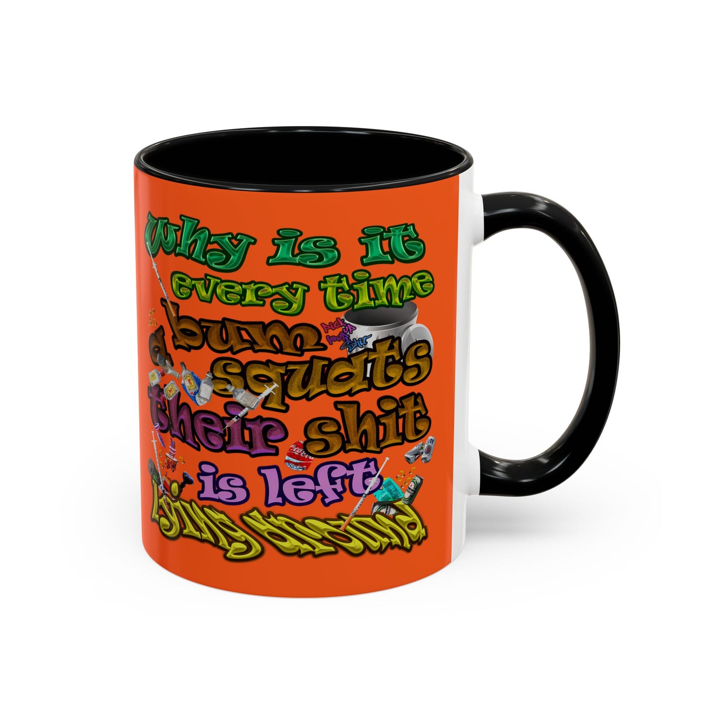 the bum's shit - Accent Mug (orange)