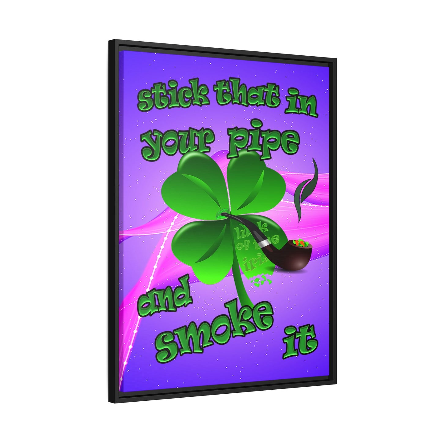 stick that in your pipe and smoke it - framed canvas art (purple-pink wave)