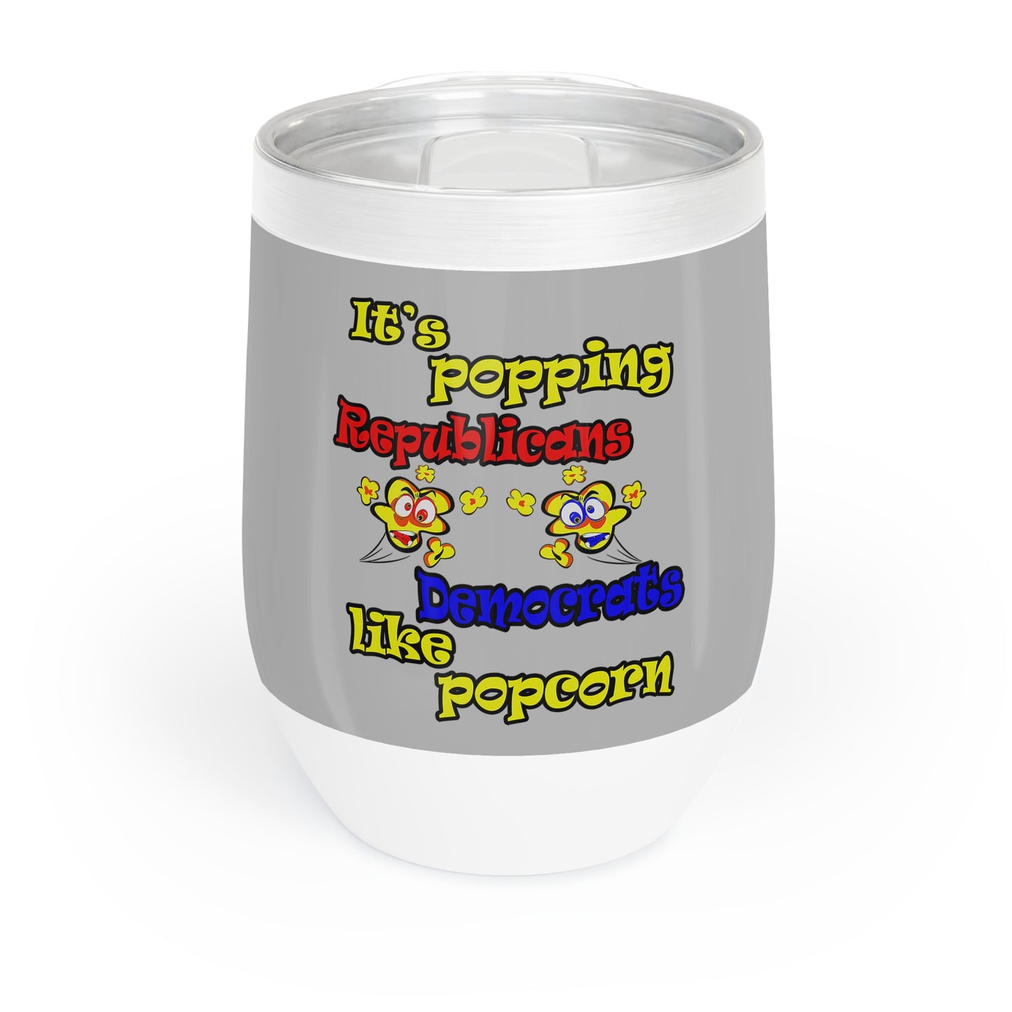 popping like popcorn - Chill Wine Tumbler (light grey)