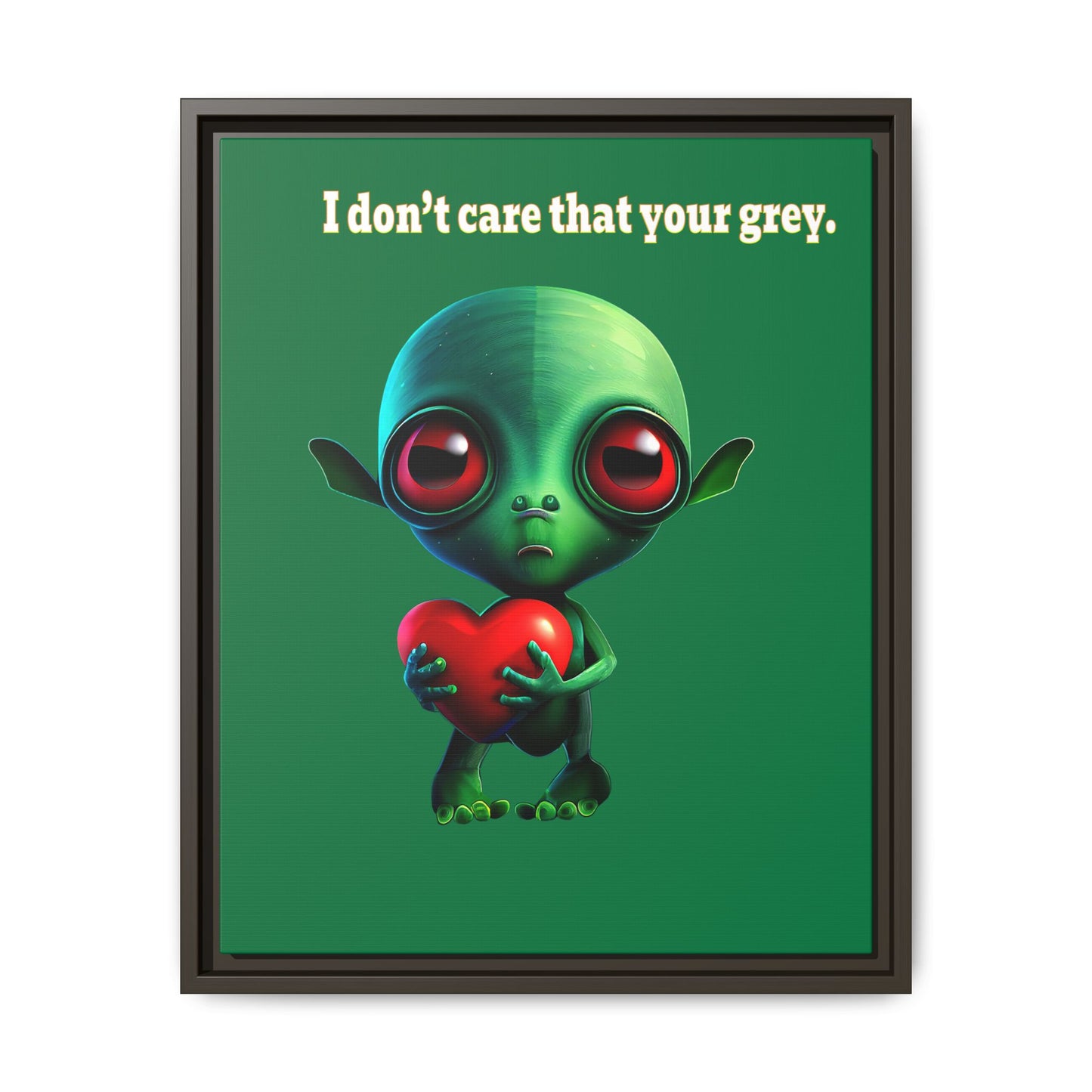 I don't care that your grey - framed canvas art (dark green)