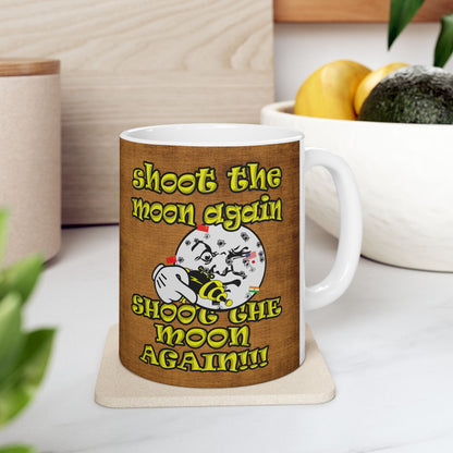 shoot the moon again - White Mug (brown papyrus)
