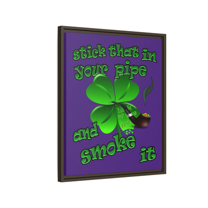 stick that in your pipe and smoke it - framed canvas art (purple)