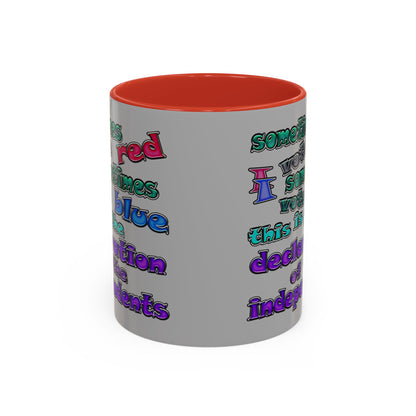 declaration of the independents - Accent Mug (light grey)