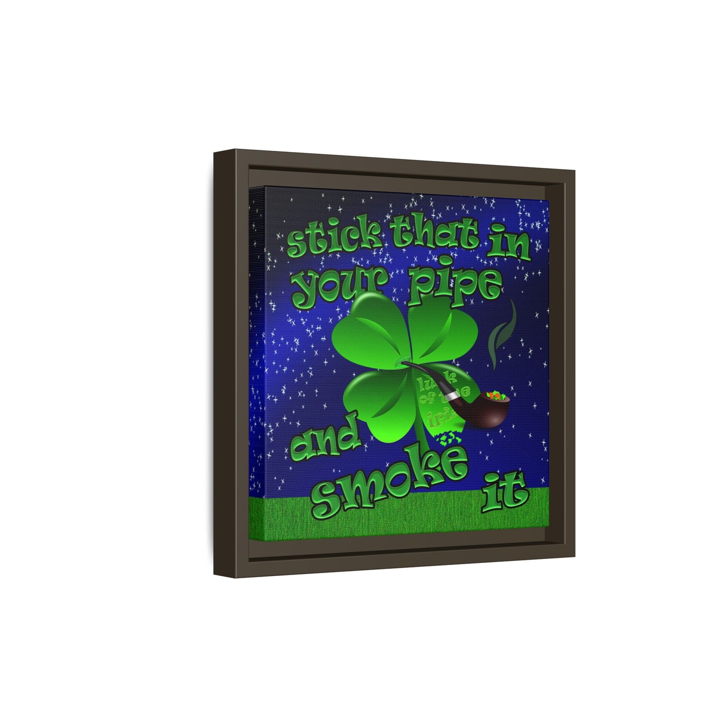 stick that in your pipe and smoke it - framed canvas art ('snoops' background)