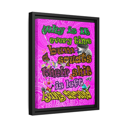 the bum's shit - framed canvas art (pink swirl)