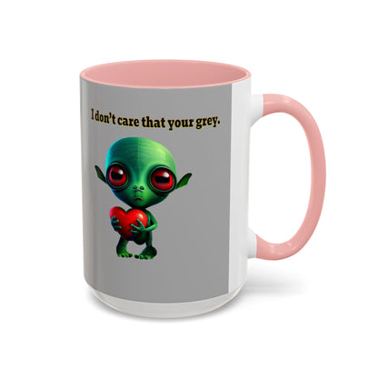 I don't care that your grey - Accent Mug (light grey)