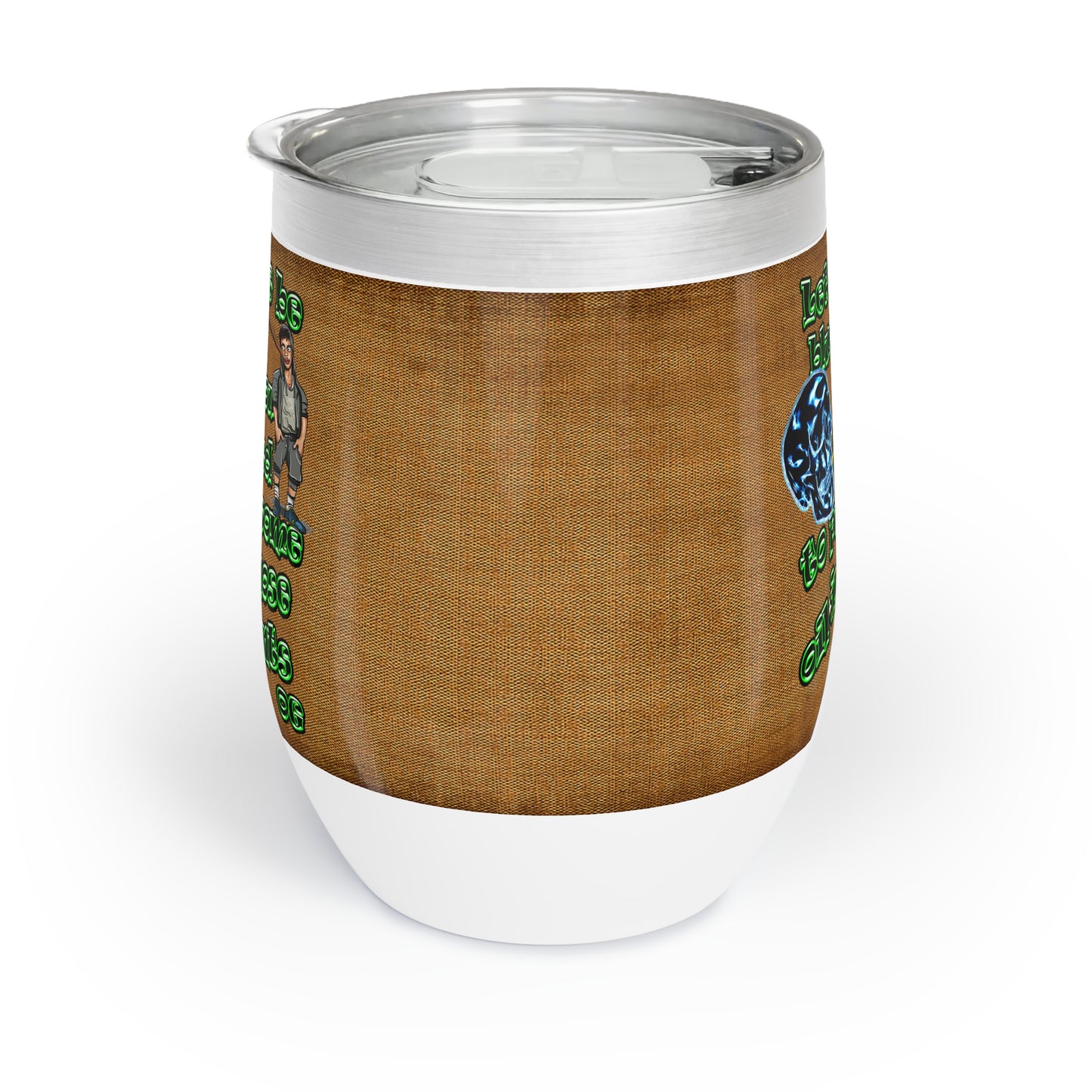 og - Chill Wine Tumbler (brown papyrus)
