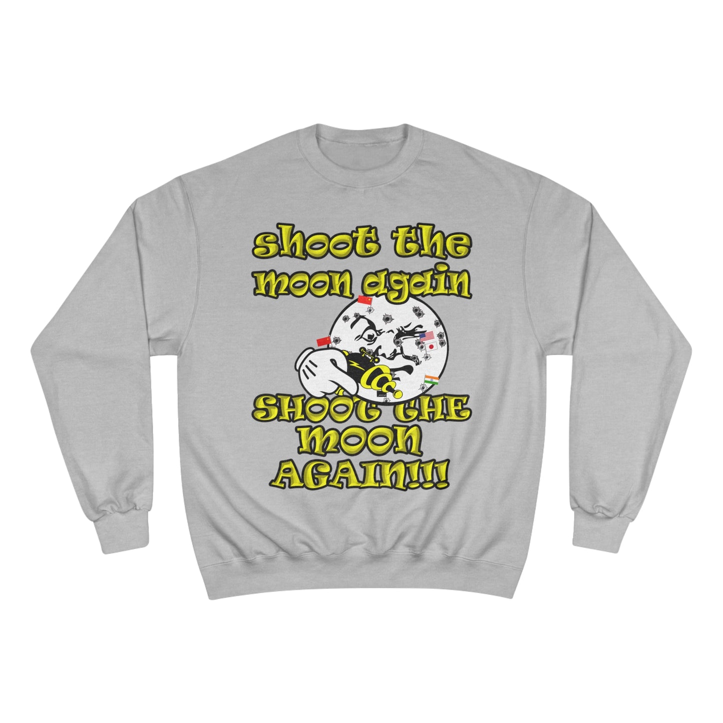 shoot the moon again - Champion Sweatshirt