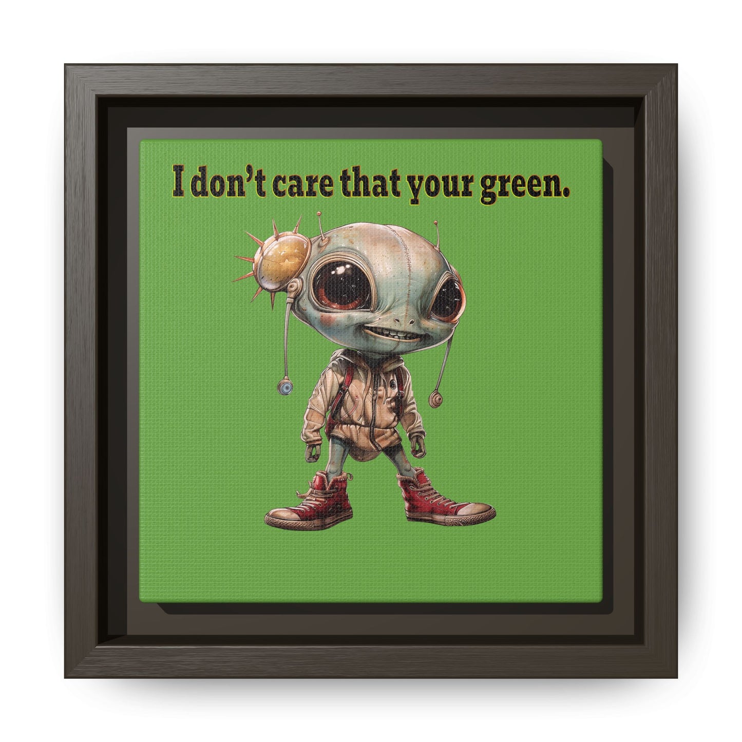 I don't care that your green - framed canvas art (green)