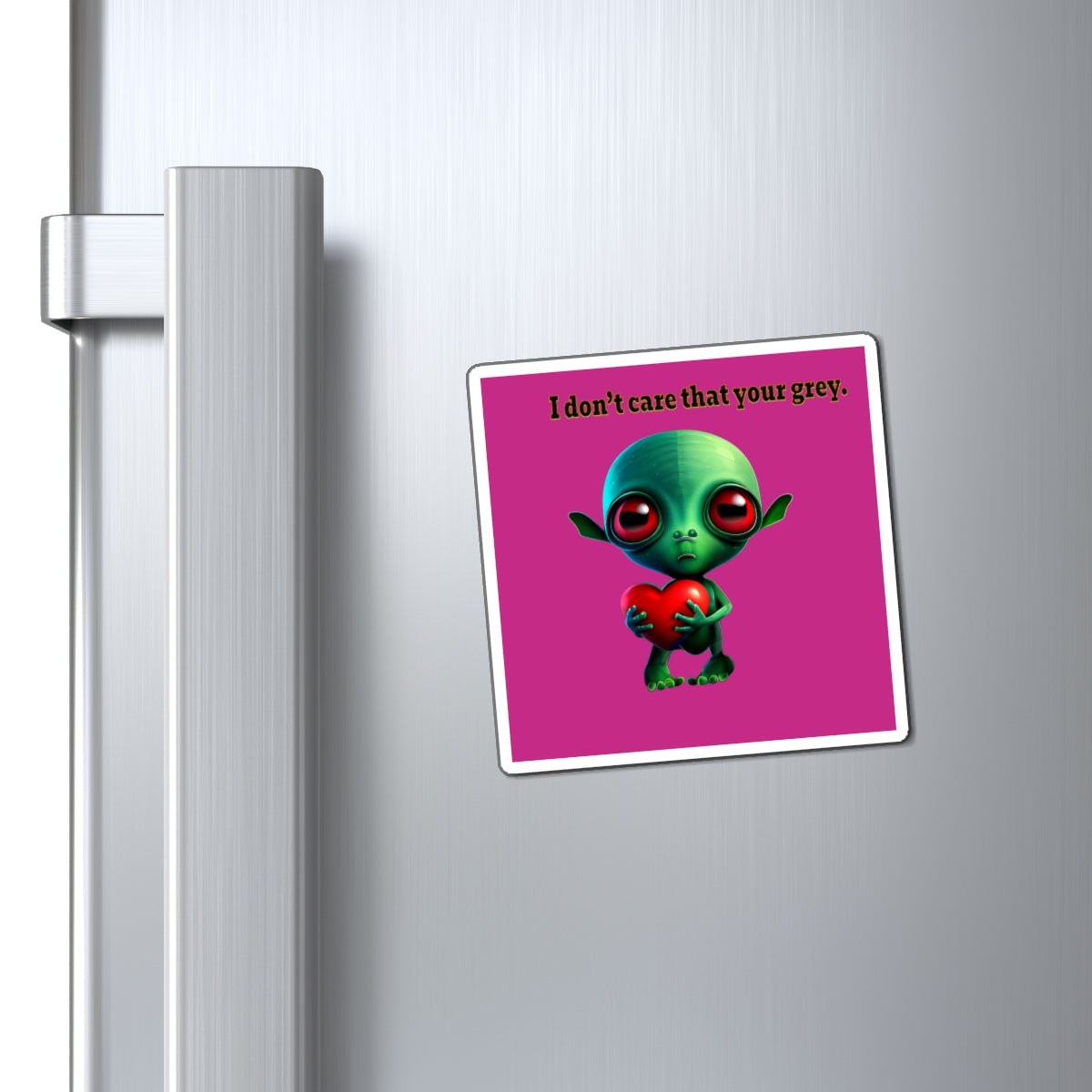 I don't care that your grey - Magnets - (pink)