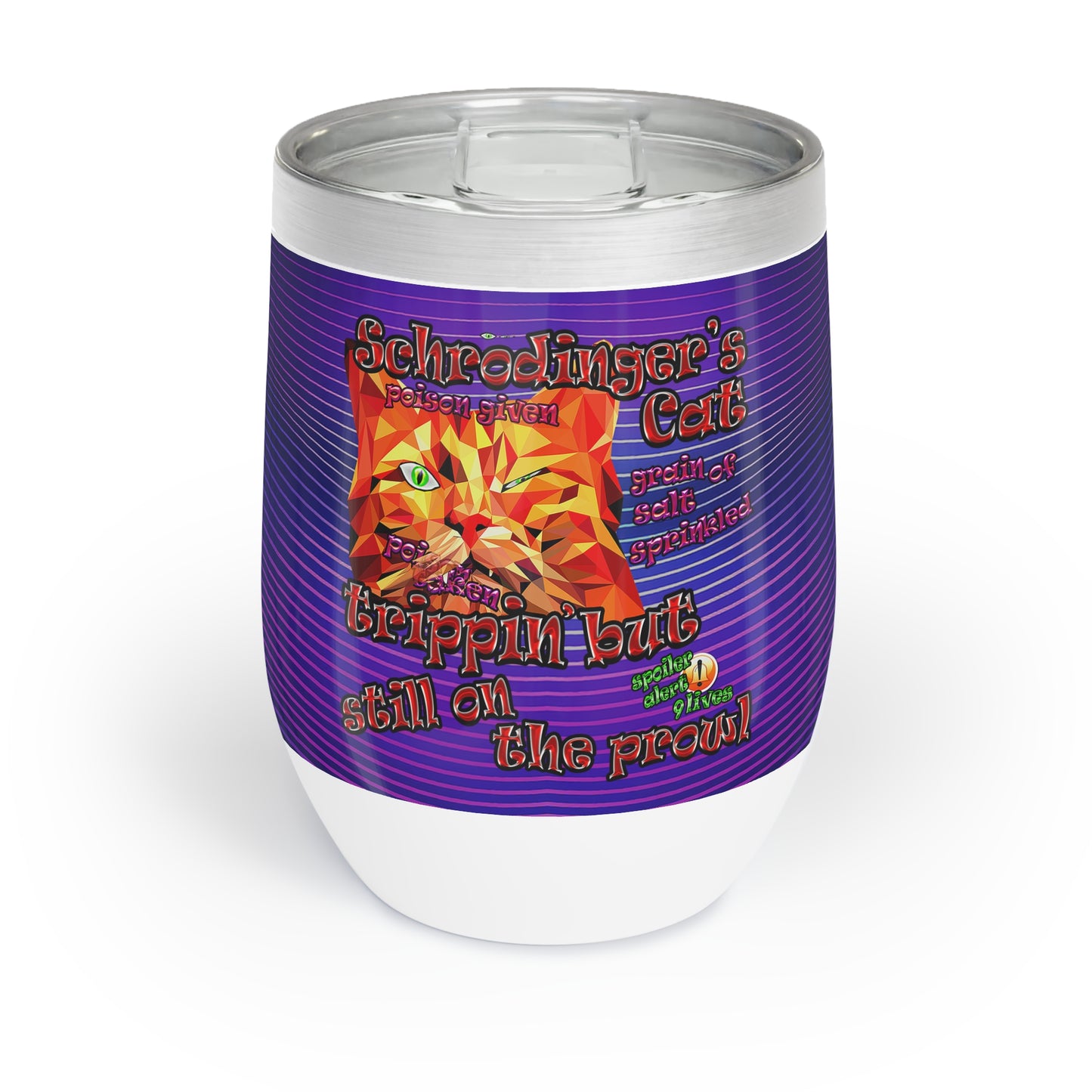 schrodinger's cat - Chill Wine Tumbler (purple wave)