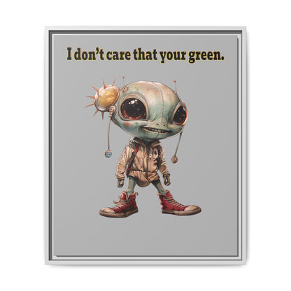 I don't care that your green - framed canvas art (light grey)