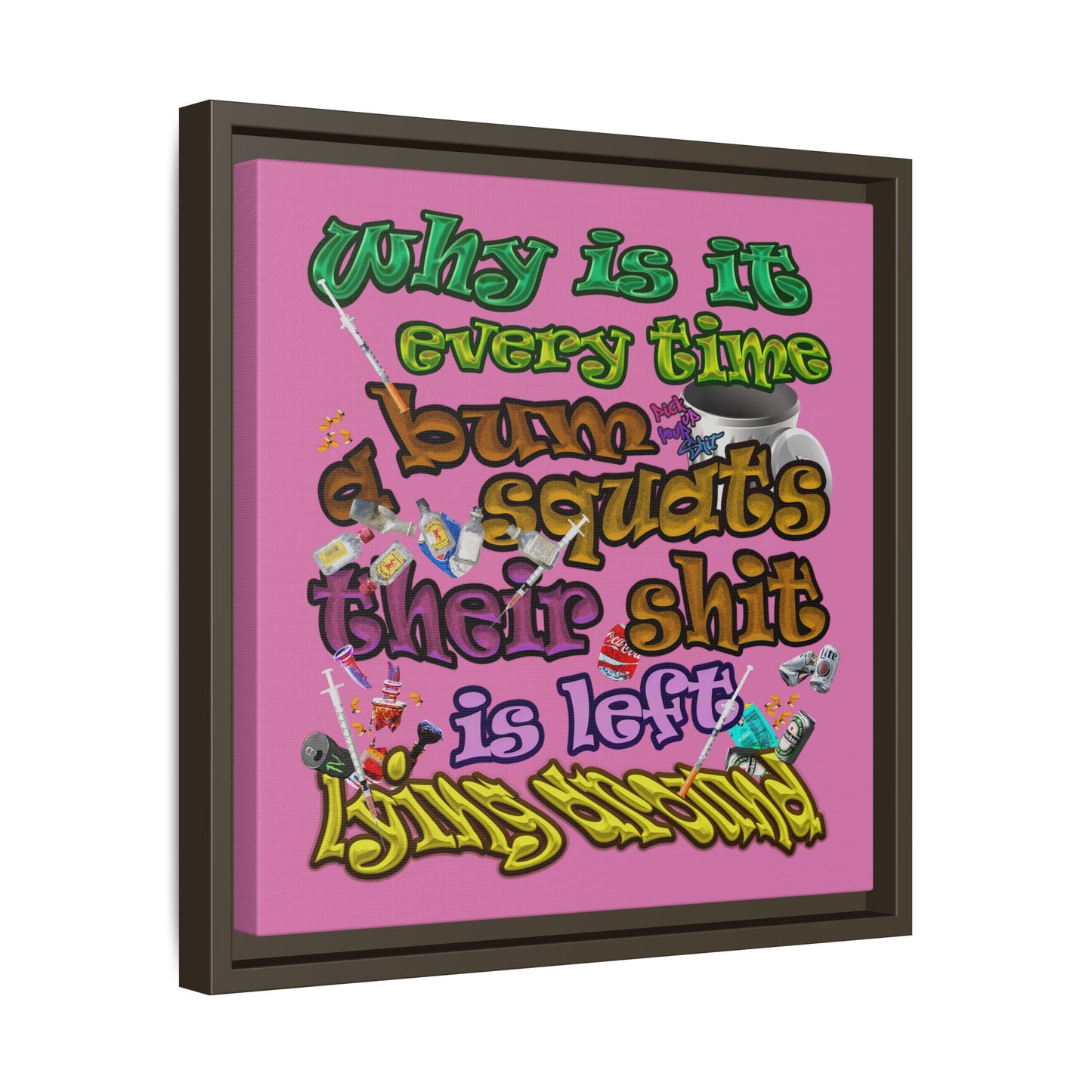 the bum's shit - framed canvas art (light pink)