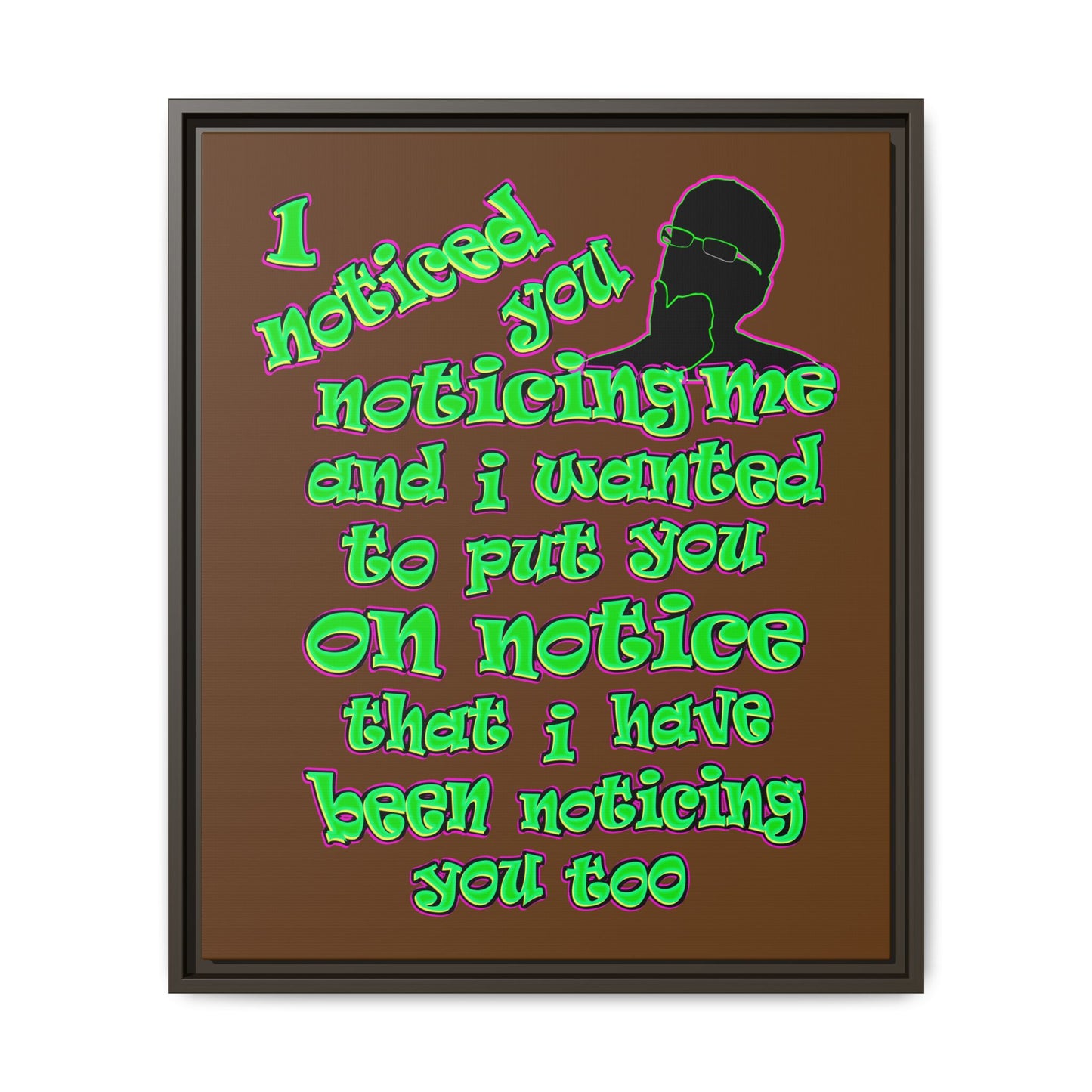 noticed you noticing - framed canvas art (brown)