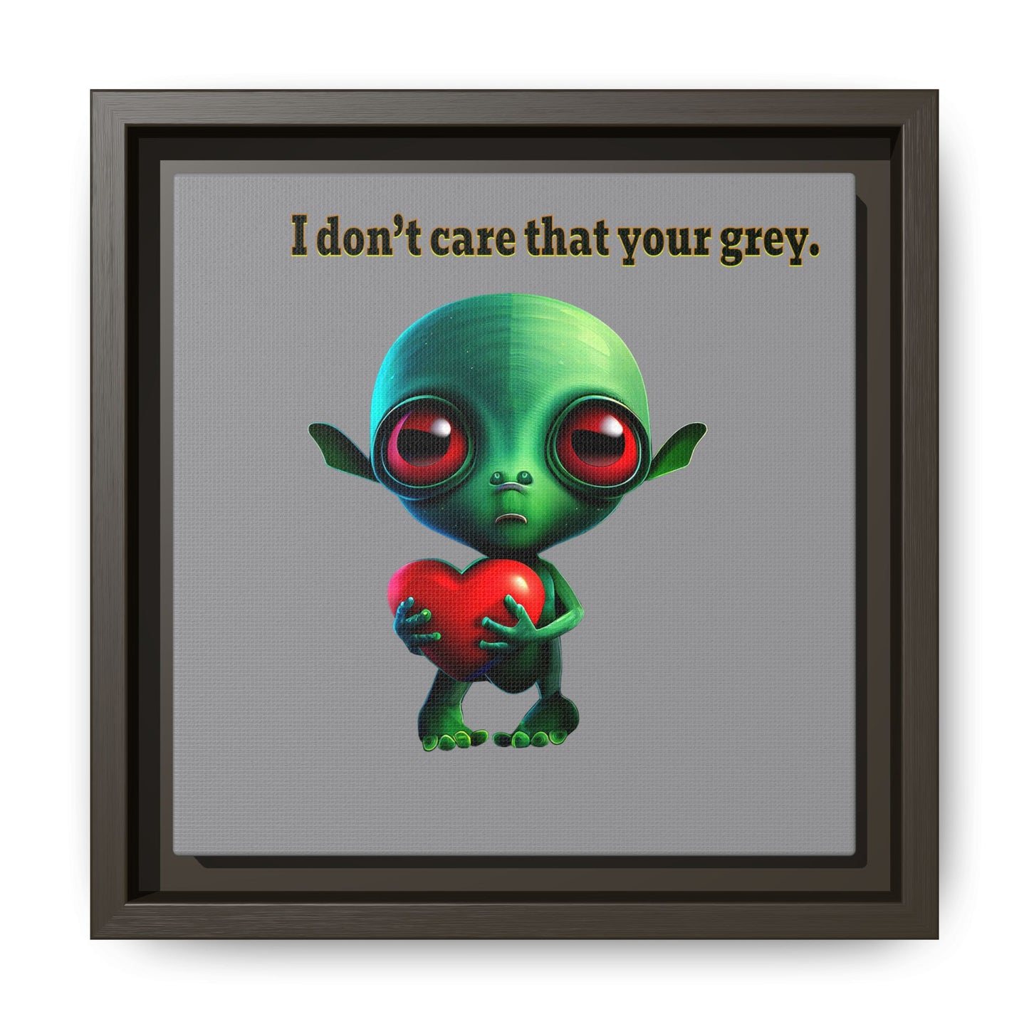 I don't care that your grey - framed canvas art (grey)