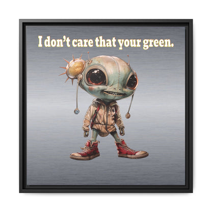 I don't care that your green - framed canvas art (brushed nickel)