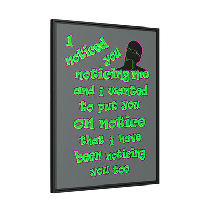noticed you noticing - framed canvas art (dark grey)