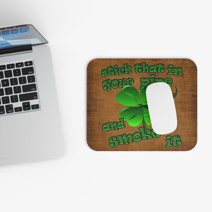 stick that in your pipe and smoke it - Mouse Pad (Rectangle) (brown papyrus)