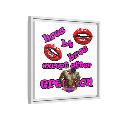 hoes b4 bros - framed canvas art (white)
