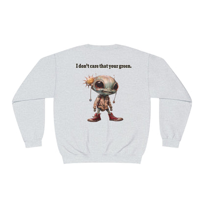 I don't care that your grey - Unisex NuBlend® Crewneck Sweatshirt